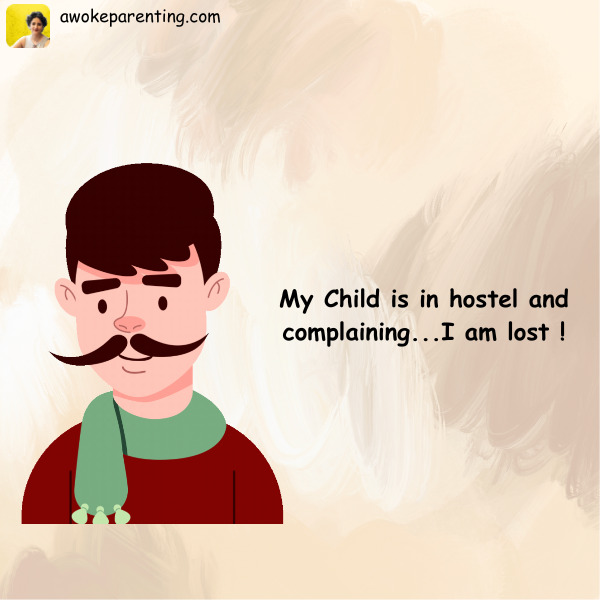 Teen staying away from home – Hostel woes.